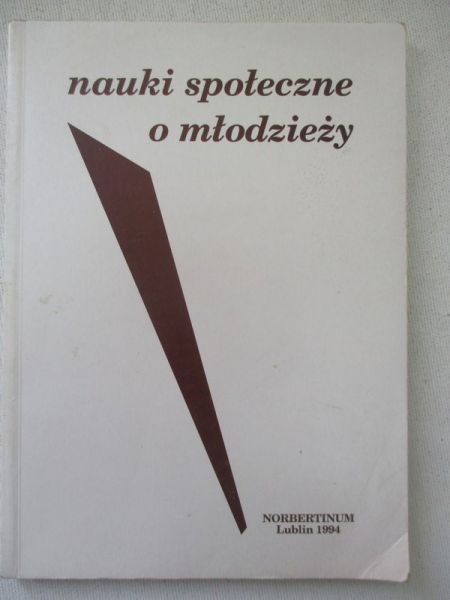 Ożóg Tomasz (red.) - Nauki społeczne o młodzieży