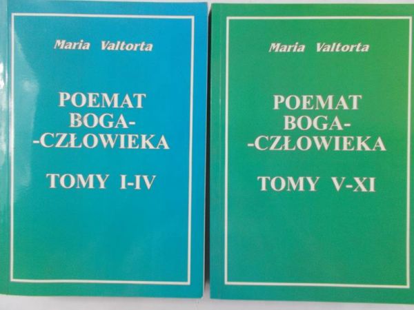 Valtorta Maria - Poemat Boga  - Człowieka I – IV – V – XI