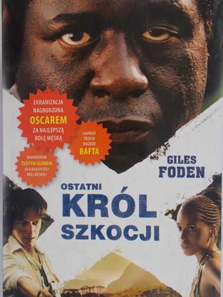 Foden Giles - Ostatni król Szkocji