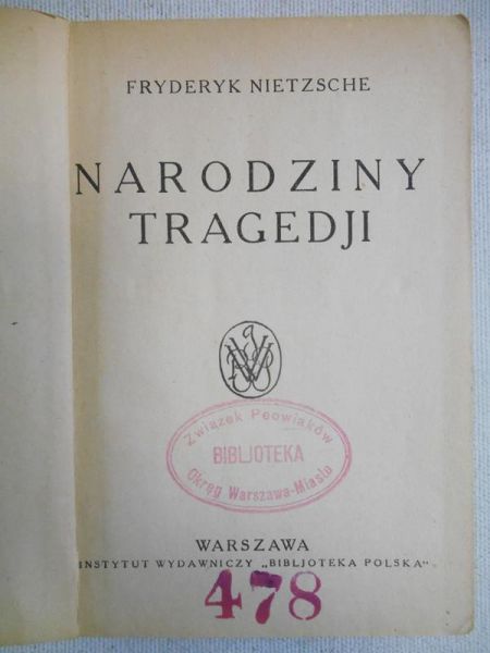 Nietzsche Fryderyk - Narodziny tragedji, 1924 r