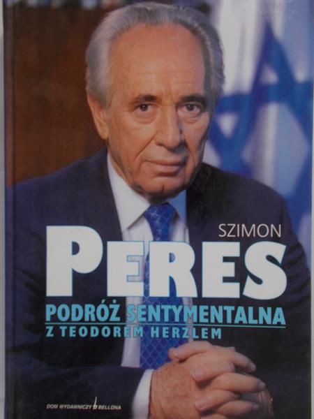 Peres Szimon - Podróż sentymentalna z Teodorem Herzlem