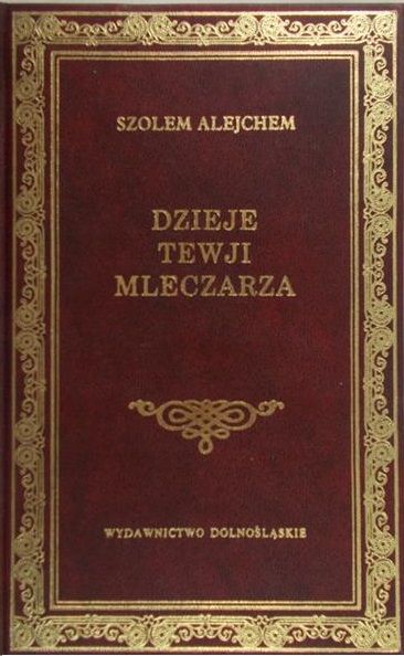 Alejchem Szolem - Dzieje Tewji Mleczarza