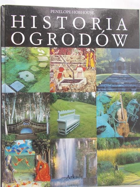 Hobhouse Penelope - Historia ogrodów