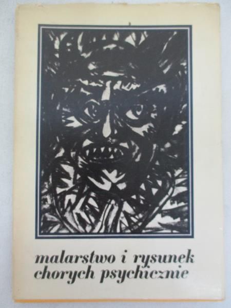 Tyszkiewicz Magdalena - Malarstwo i rysunek chorych psychicznie