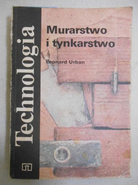 Urban Leonard - Murarstwo i tynkarstwo