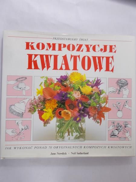 Newdick Jane - Kompozycje kwiatowe