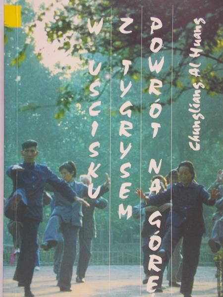 Huang Al Chungliang - W uścisku z tygrysem. Powrót na Górę