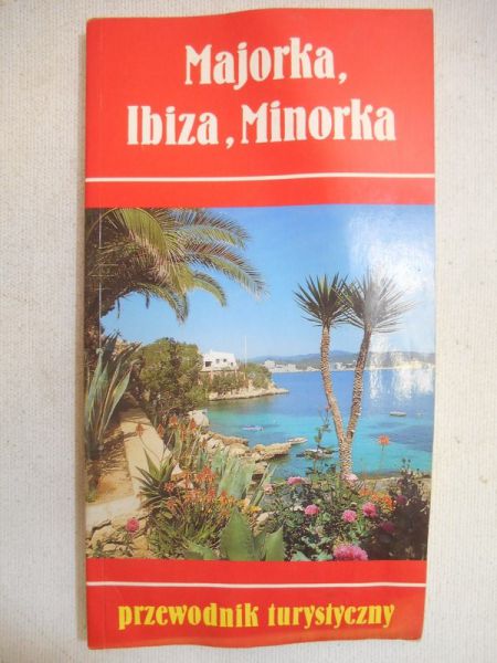 Burns Tom - Majorka, Ibiza, Minorka