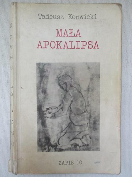 Konwicki Tadeusz - Mała apokalipsa