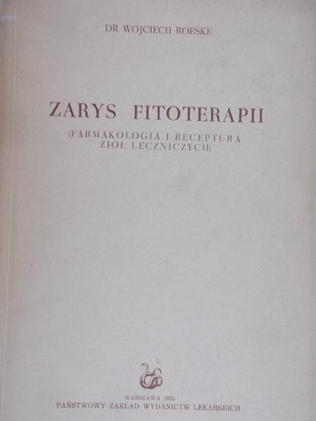 Roeske Wojciech - Zarys fitoterapii