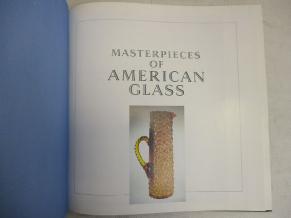 Spillman Jane Shadel - Masterpieces of american glass