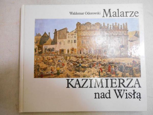 Odorowski Waldemar  - Malarze Kazimierza nad Wisłą