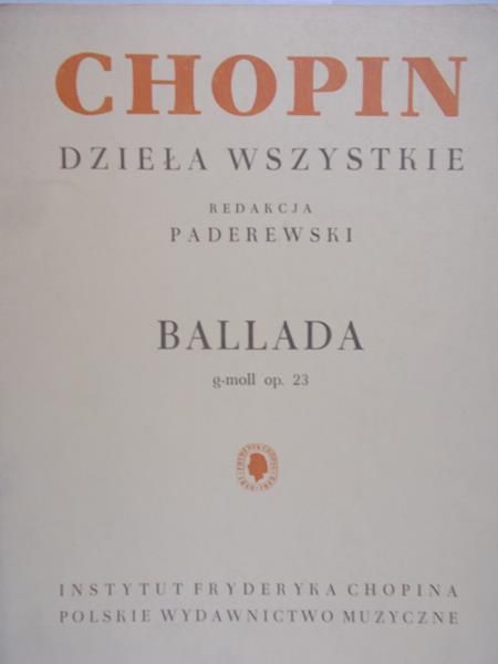 Paderewski Ignacy J. (red)  - Chopin dzieła wszystkie, Ballada, 1949 r.