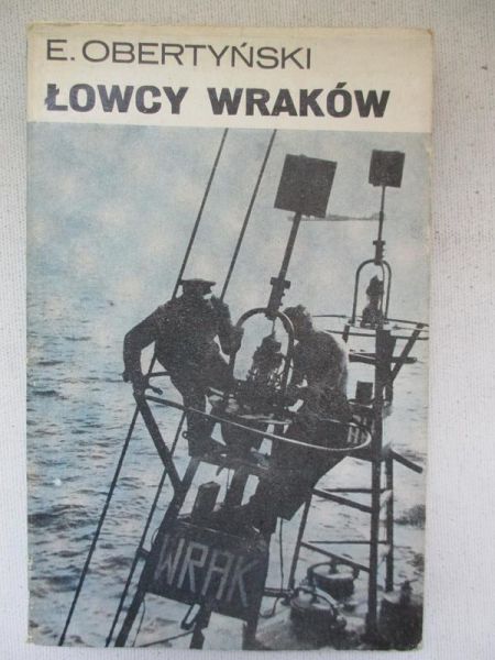 Obertyński Edward - Łowcy wraków