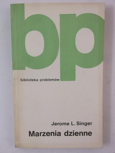 Singer Jerome L. - Marzenia dzienne