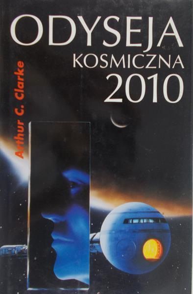 Clarke Arthur C. - Odyseja kosmiczna 2010