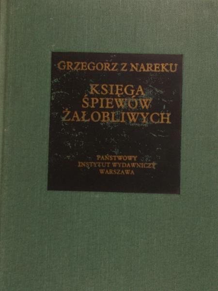 Grzegorz z Nareku - Księga Śpiewów Żałobliwych