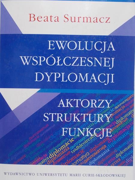 Surmacz Beata - Ewolucja współczesnej dyplomacji
