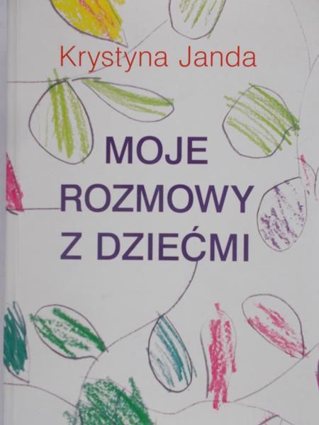 Janda Krystyna - Moje rozmowy z dziećmi