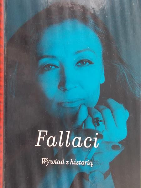 Fallaci Oriana - Wywiad z historią