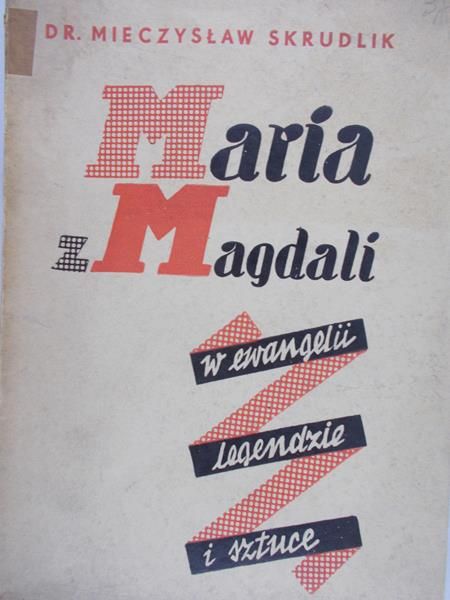 Skrudlik Mieczysław - Maria z Magdali, 1937 r.