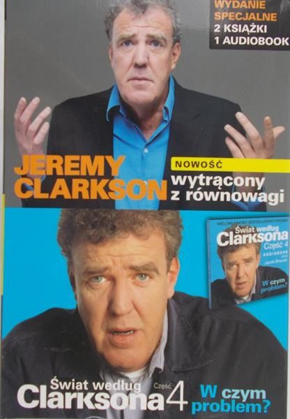 Clarkson Jeremy - Wytrącony z równowagi / W czym problem ? + audiobook