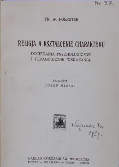 Foerster Fr. - Religja a kształcenie charakteru, 1930 r.