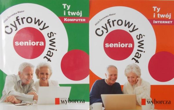 Żarowska-Mazur Alicja - Cyfrowy świat seniora, zestaw 2 książek