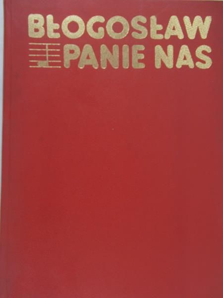 Sierla Stanisław (oprac.) - Błogosław, Panie, Nas