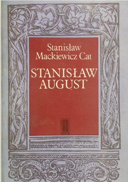 Mackiewicz Cat Stanisław - Stanisław August