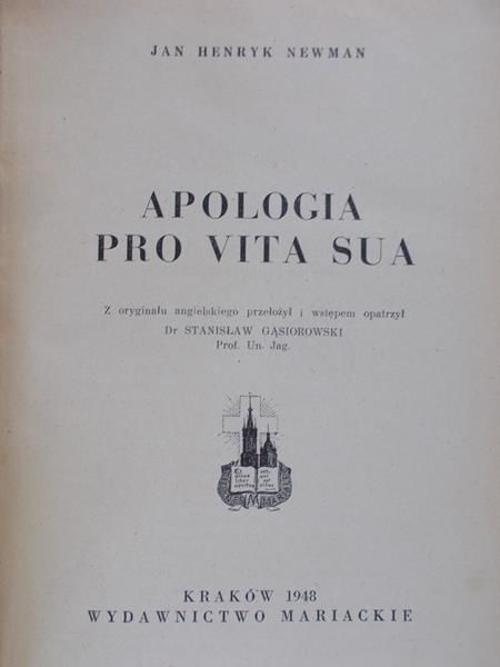 Newman Henryk - Apologia Pro Vita Sua, 1948 r.