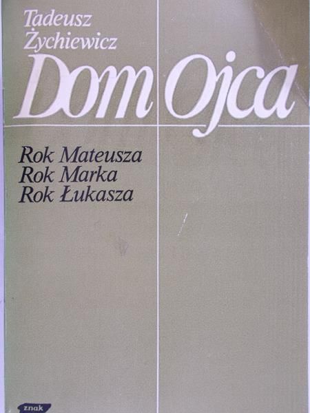 Żychiewicz Tadeusz - Dom Ojca