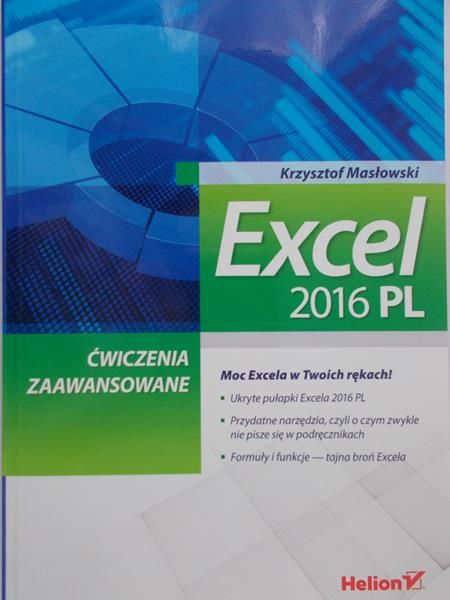 Masłowski Krzysztof - Excel 2016 PL Ćwiczenia zaawansowane