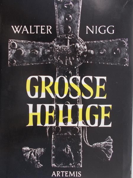 Nigg Walter - Grosse hellige