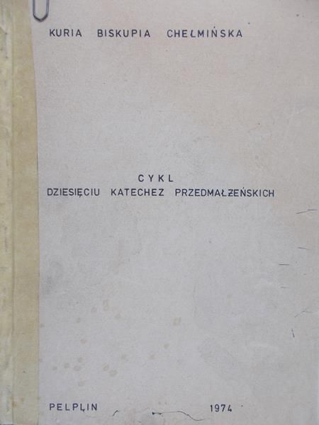 Buxakowski Jerzy (opr.) - Cykl dziesięciu katechez przedmałźeńskich