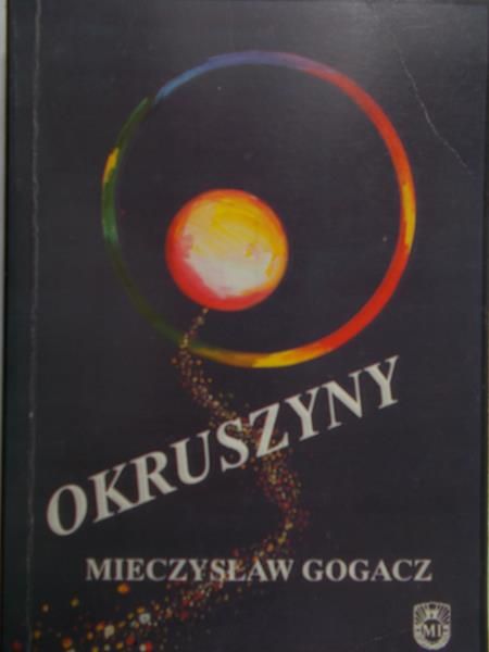 Gogacz Mieczysław - Okruszyny