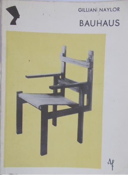 Naylor Gillian - Bauhaus