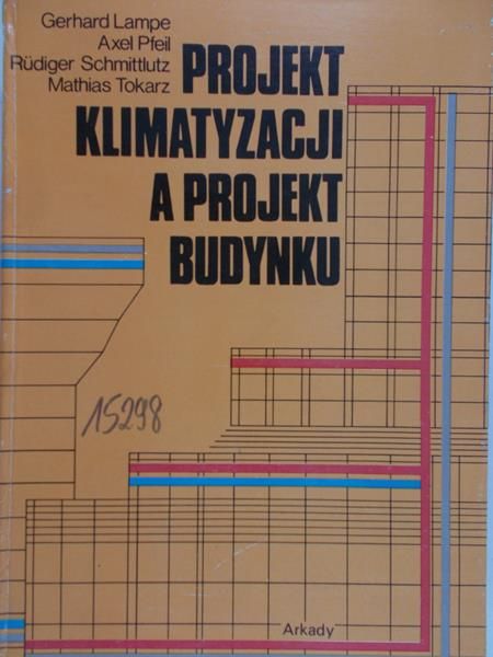 Lampe Gerhard - Projekt klimatyzacji a projekt budynku