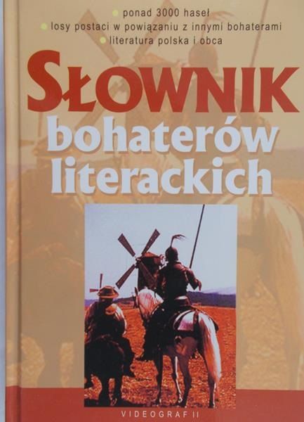 Kisiel Marian (red.) - Słownik bohaterów literackich