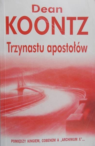 Koontz Dean - Trzynastu apostołów