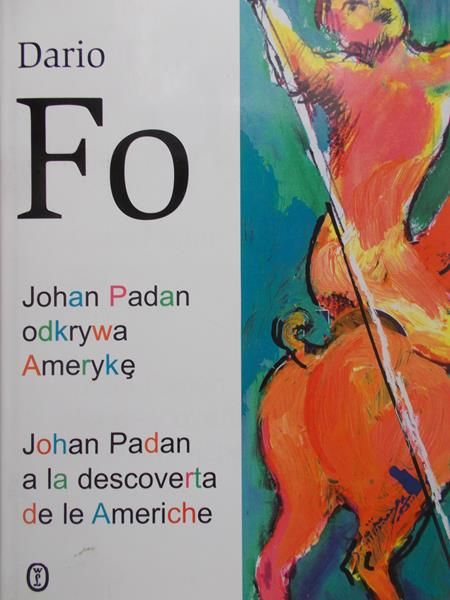 Fo Dario - Johan Padan odkrywa Amerykę