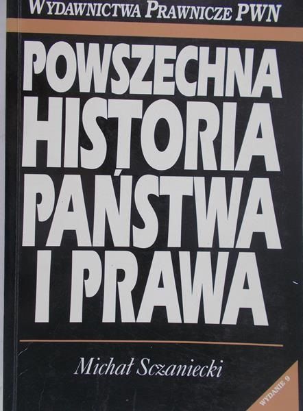 Sczaniecki Michał - Powszechna historia państwa i prawa