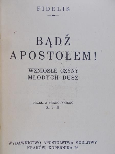 Fidelis - Bądź apostołem, 1936 r.