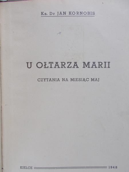 Kornobis Jan - U ołtarza Marii, 1948 r.