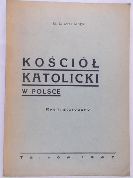 Caliński Jan - Kościół Katolicki w Polsce, 1947 r.