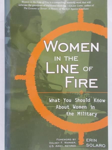 Solaro Erin - Women in the Line of Fire