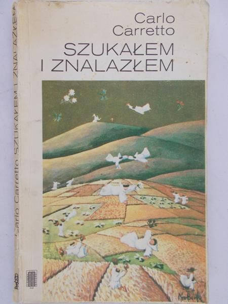 Carretto Carlo - Szukałem i znalazłem