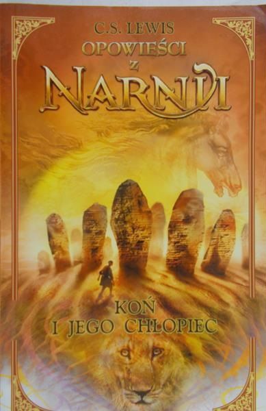 Lewis C. S. - Opowieści z Narnii. Koń i jego chłopiec