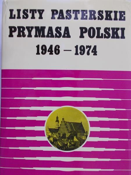 Listy pasterskie Prymasa Polski 1946 – 1974