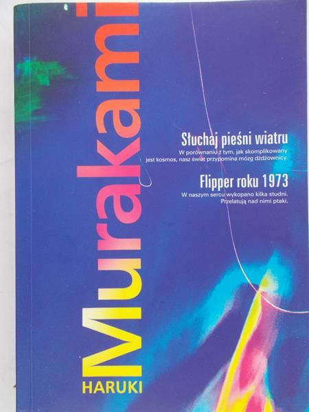 Murakami Haruki - Słuchaj pieśni wiatru Flipper roku 1973